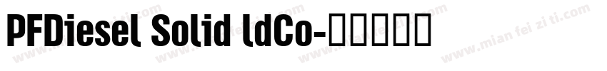 PFDiesel Solid ldCo字体转换